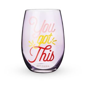 You Got This Stemless Wine Glass by BlushÂ®